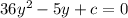 36y^2-5y+c=0