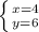 \left \{ {{x =4 } \atop {y = 6}} \right.