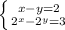 \left \{ {{x-y=2} \atop {2^x-2^y=3}} \right.