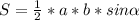 S= \frac{1}{2} *a*b*sin \alpha