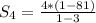 S_4= \frac{4*(1-81)}{1-3}