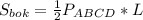 S_{bok}= \frac{1}{2}P_{ABCD}*L