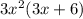 3x^2(3x+6)