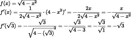 Решить производную f(x) = √4-x^2 , x = √3