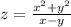 z=\frac{x^2+y^2}{x-y}