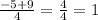 \frac{-5+9}{4} = \frac{4}{4} = 1