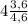 4 \frac{3,6}{4,6}