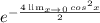 e^{ -\frac{4 \lim_{x \to 0} cos^{2}x }{2} }