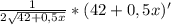 \frac{1}{2 \sqrt{42 + 0,5x} } * ( 42 + 0,5x)'