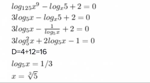 Решите уравнение: log125 x^9 - logx 5 + 2 = 0