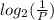 log_{2}( \frac{1}{P})