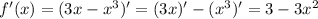 f'(x)=(3x-x^3)'=(3x)'-(x^3)'=3-3x^2