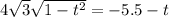 4 \sqrt{3} \sqrt{1-t^2} =-5.5-t