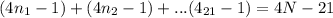 (4n_1-1)+(4n_2-1)+...(4_{21}-1)=4N-21