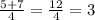 \frac{5+7}{4} = \frac{12}{4} = 3