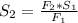 S_{2}= \frac{F_{2}*S_{1}}{F_{1}}