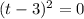 (t-3)^2=0