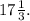 17 \frac{1}{3}.