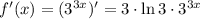 f'(x)=(3^{3x})'=3\cdot \ln 3\cdot 3^{3x}