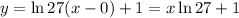 y=\ln 27(x-0)+1=x\ln 27+1