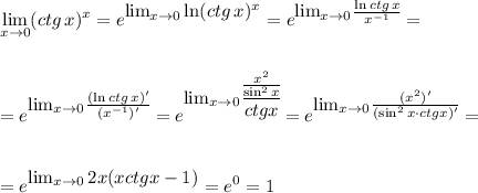 \displaystyle \lim_{x \to 0} (ctg\, x)^x=e^\big{\lim_{x \to 0} \ln (ctg\, x)^x}=e^\big{\lim_{x \to 0} \frac{\ln ctg\, x}{x^{-1}} }= \\ \\ \\ =e^\big{\lim_{x \to 0} \frac{(\ln ctg\, x)'}{(x^{-1})'} }=e^\big{\lim_{x \to 0} \dfrac{ \frac{x^2}{\sin^2 x} }{ctg x} }=e^\big{\lim_{x \to 0} \frac{(x^2)'}{(\sin^2x\cdot ctg x)'} }=\\ \\ \\ =e^\big{\lim_{x \to 0} 2x(xctg x-1) }=e^0=1