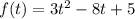 f(t)=3t^2-8t+5