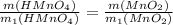 \frac{m(HMnO_4)}{m_1(HMnO_4)} = \frac{m(MnO_2)}{m_1(MnO_2)}