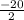 \frac{-20}{2}