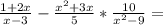 \frac{1+2x}{x-3}-\frac{x^2+3x}{5}*\frac{10}{x^2-9}=