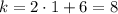 k=2\cdot 1+6=8