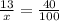 \frac{13}{x}= \frac{40}{100}