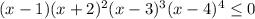 (x-1)(x+2)^2(x-3)^3(x-4)^4 \leq 0