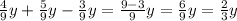 \frac{4}{9}y + \frac{5}{9}y - \frac{3}{9}y= \frac{9-3}{9}y = \frac{6}{9}y = \frac{2}{3}y