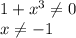 1+x^3\ne 0\\ x\ne -1