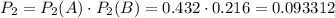 P_{2}=P_2(A)\cdot P_2(B)=0.432\cdot0.216=0.093312