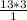 \frac{13*3}{1}