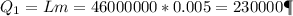 Q_{1} =Lm=46000000*0.005=230000 Дж