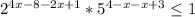 2^{4x-8-2x+1}* 5^{4-x-x+3} \leq 1