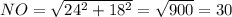 NO= \sqrt{24^2+18^2}= \sqrt{900}=30