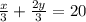 \frac{x}{3} + \frac{2y}{3} = 20