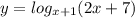 y=log_{x+1}(2x+7)