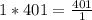 1*401 = \frac{401}{1}