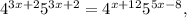 4^{3x+2}5^{3x+2} = 4^{x+12}5^{5x-8},