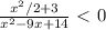 \frac{x^2/2+3}{x^2-9x+14} \ \textless \ 0