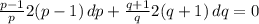 \frac{p-1}{p}2(p-1)\, dp +\frac{q+1}{q}2(q+1)\, dq=0