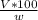 \frac{V*100}{w}