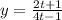 y= \frac{2t+1}{4t-1}