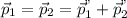 \vec p_1=\vec p_2= \vec p_1^"+ \vec p_2^"