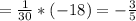 =\frac{1}{30} *(- 18) =- \frac{3}{5}