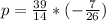 p = \frac{39}{14} *(-\frac{7}{26} )